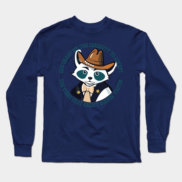 Grant Me Serenity For Rootin Tootin Vibes Long Sleeve T-Shirt by artswitches